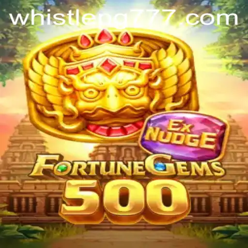 Explorando o Jogo FortuneGems500: Regras e Estratégias com WHISTLE PG