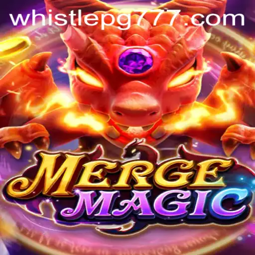Descubra o Fascinante Universo do Jogo MergeMagic e a Estratégia WHISTLE PG
