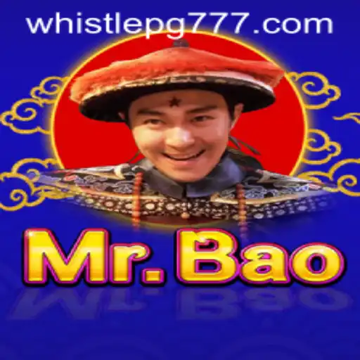 Descubra o Fascinante Universo do Jogo MrBao e a Mecânica de WHISTLE PG