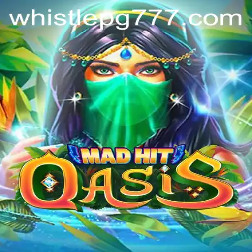 Explorando o Mundo de MadHitOasis: Uma Jornada no Universo do WHISTLE PG