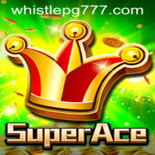 SuperAce: Explorando o Novo Fenômeno dos Jogos com WHISTLE PG
